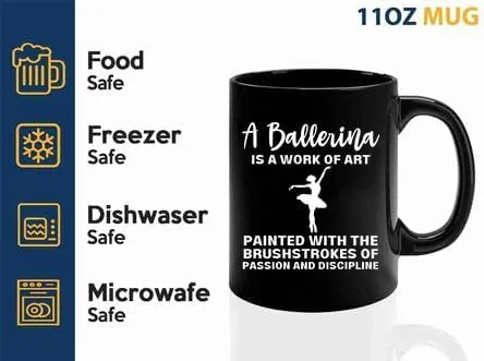 Ballerina Coffee Mug 11oz Black -Art Painted Ballerina - Dancer Musical Dancer Ballet Dance Teacher Choreographer Gymnastic Teen Girl Coach Instructor Performer