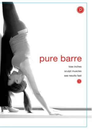 Pure Barre: Ballet, Dance & Pilates Fusion [DVD]